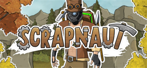 蒸汽朋克風遊戲《Scrapnaut》將於3月4日開啟搶先體驗 試玩Demo已